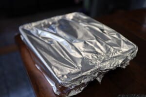 Cover the casserole pan with foil for baking.